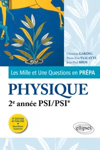Les 1001 questions de la physique en prépa - 2e année PSI/PSI* - 3e édition actualisée_cover