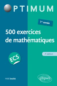 500 exercices de mathématiques en ECS - 1re année - 2e édition_cover