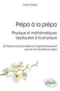 Prépa à la prépa : Physique et mathématiques appliquées à la physique_cover