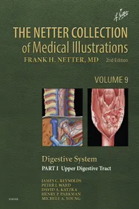The Netter Collection of Medical Illustrations: Digestive System: Part I - The Upper Digestive Tract_cover