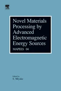 Novel Materials Processing by Advanced Electromagnetic Energy Sources_cover