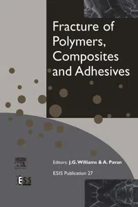 Fracture of Polymers, Composites and Adhesives_cover