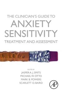 The Clinician's Guide to Anxiety Sensitivity Treatment and Assessment_cover