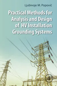 Practical Methods for Analysis and Design of HV Installation Grounding Systems_cover