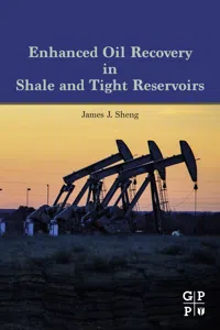 Enhanced Oil Recovery in Shale and Tight Reservoirs_cover