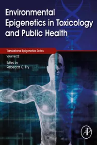Environmental Epigenetics in Toxicology and Public Health_cover