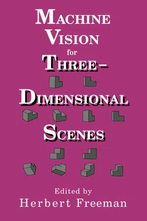 Machine Vision for Three-Dimensional Scenes