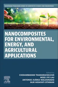 Nanocomposites for Environmental, Energy, and Agricultural Applications_cover