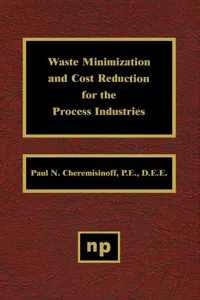 Waste Minimization and Cost Reduction for the Process Industries_cover