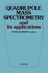 Quadrupole Mass Spectrometry and Its Applications_cover