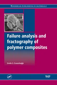 Failure Analysis and Fractography of Polymer Composites_cover