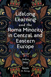 Lifelong Learning and the Roma Minority in Central and Eastern Europe_cover