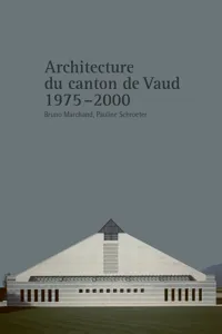 Architecture du canton de Vaud 1975-2000_cover