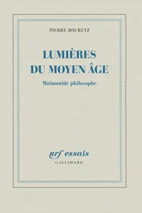 Lumières du Moyen Âge. Maïmonide philosophe_cover