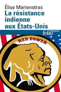 Résistance indienne aux États-Unis. Du XVIe au XXe siècle_cover