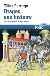 Otages, une histoire. De l'Antiquité à nos jours_cover