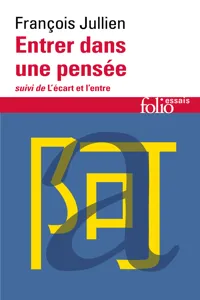 Entrer dans une pensée / L'écart et l'entre_cover