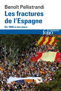 Les fractures de l'Espagne. De 1808 à nos jours_cover