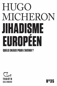 Tracts - Jihadisme européen. Quels enjeux pour l'avenir ?_cover