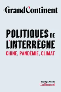 Politiques de l'interrègne. Chine, pandémie, climat_cover