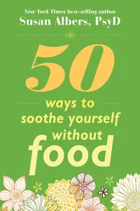 50 Ways to Soothe Yourself Without Food_cover