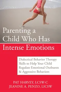 Parenting a Child Who Has Intense Emotions_cover