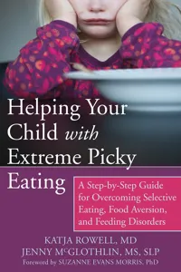 Helping Your Child with Extreme Picky Eating_cover
