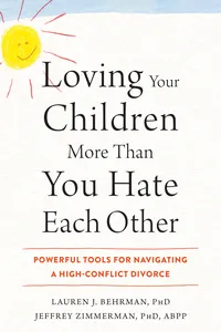 Loving Your Children More Than You Hate Each Other_cover