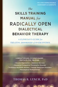 Skills Training Manual for Radically Open Dialectical Behavior Therapy_cover