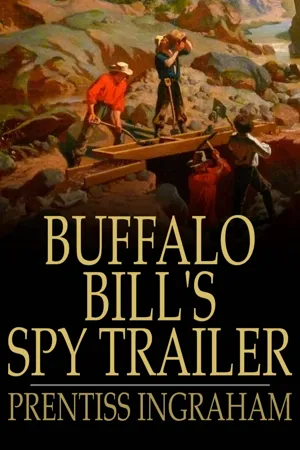 Buffalo Bill's Spy Trailer