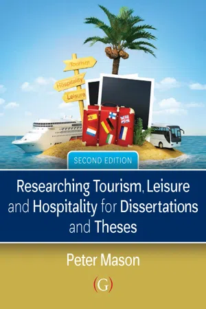 Researching Tourism, Leisure and Hospitality for Dissertations and Theses