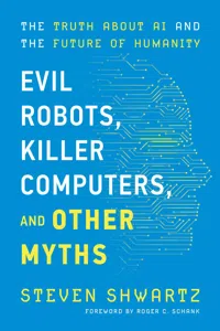 Evil Robots, Killer Computers, and Other Myths_cover