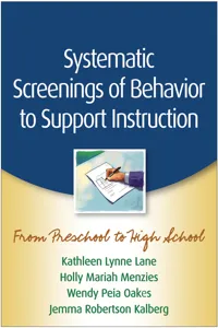 Systematic Screenings of Behavior to Support Instruction_cover