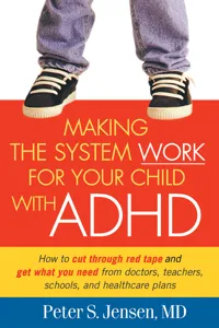 Making the System Work for Your Child with ADHD_cover