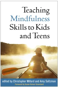 Teaching Mindfulness Skills to Kids and Teens_cover