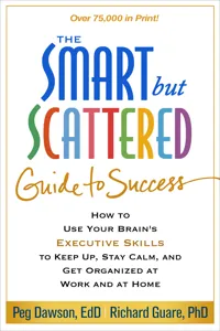 The Smart but Scattered Guide to Success_cover