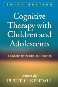 Cognitive Therapy with Children and Adolescents_cover