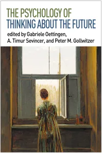 The Psychology of Thinking about the Future_cover