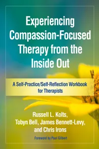 Experiencing Compassion-Focused Therapy from the Inside Out_cover