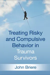 Treating Risky and Compulsive Behavior in Trauma Survivors_cover