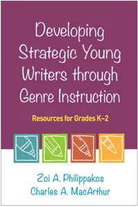 Developing Strategic Young Writers through Genre Instruction_cover