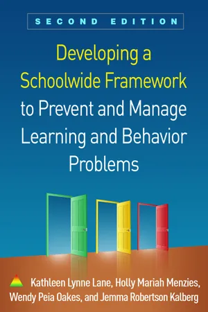 Developing a Schoolwide Framework to Prevent and Manage Learning and Behavior Problems