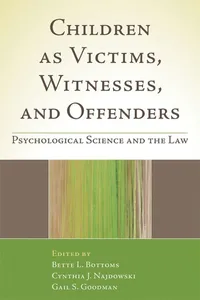 Children as Victims, Witnesses, and Offenders_cover