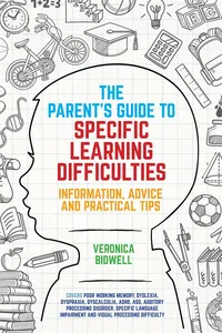 The Parents' Guide to Specific Learning Difficulties_cover