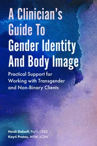 A Clinician's Guide to Gender Identity and Body Image_cover