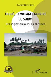 Eboué, un village lacustre du Sanwi_cover