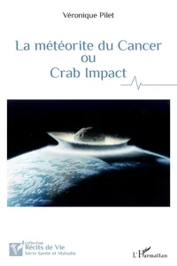 La météorite du cancer ou Crab Impact_cover