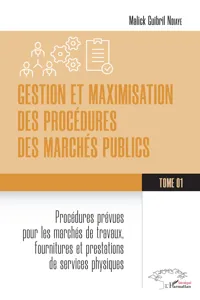 Gestion et maximisation des procédures des marchés publics Tome 1_cover