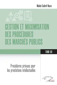 Gestion et maximisation des procédures des marchés publics Tome 3_cover