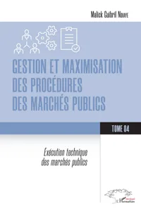Gestion et maximisation des procédures des marchés publics Tome 4_cover